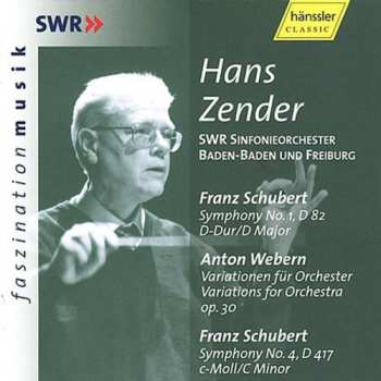 CD Schubert / Webern / Zender / Swr Radio So Freiburg: Symphony 1 D Major / Variations For Orchestra Op30