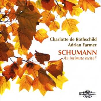 Album Schumann / De Rothschild / Farmer: Intimate Recital