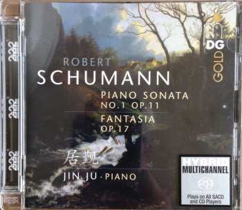 SACD Robert Schumann: Piano Sonata No. 1 Op. 11 / Fantasia Op. 17