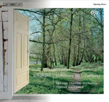 SACD Robert Schumann: Symphony No. 1 • Overtures