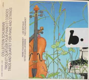 2CD Robert Schumann: Trios Et Quatuor Pour Piano Et Cordes DIGI