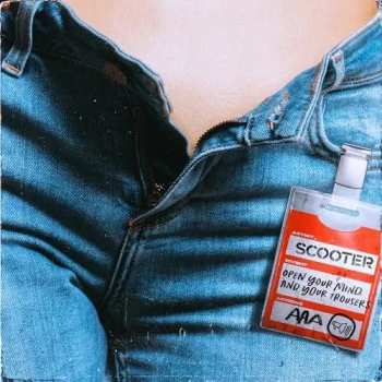 Album Scooter: Open Your Mind and Your Trousers