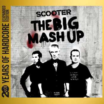 2CD Scooter: The Big Mash Up (20 Y.o.h.e.e.)