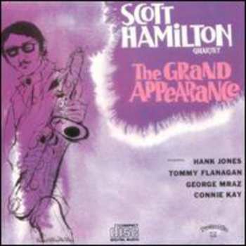 Album The Scott Hamilton Quartet: The Grand Appearance