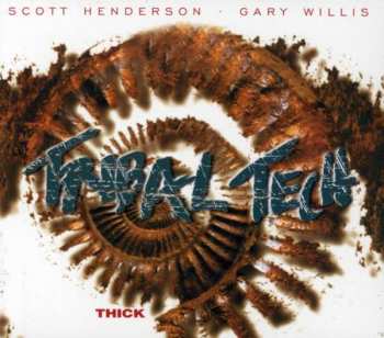 CD Scott Henderson: Thick