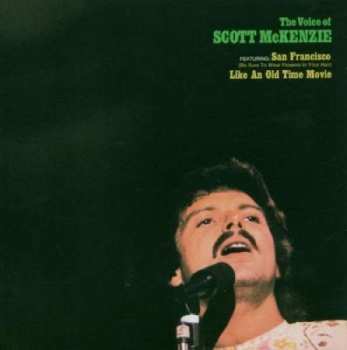 CD Scott McKenzie: The Voice Of Scott McKenzie