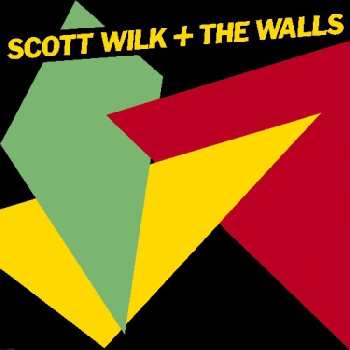 CD Scott Wilk + The Walls: Scott Wilk + The Walls