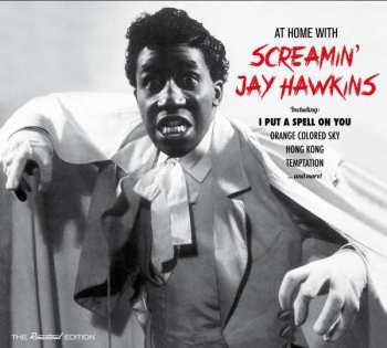 CD Screamin' Jay Hawkins: At Home With Screamin' Jay Hawkins LTD