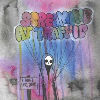 LP Screaming At Traffic: I Don’t Like Sports