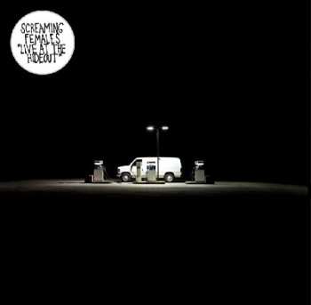 CD Screaming Females: Live at the Hideout