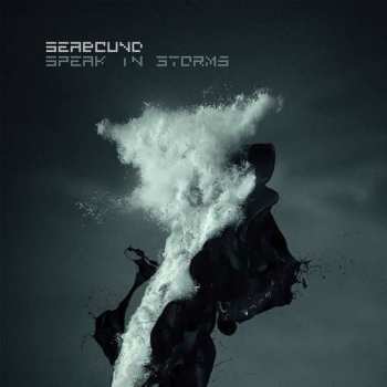 CD Seabound: Speak In Storms