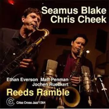 Chris Cheek: Reeds Ramble