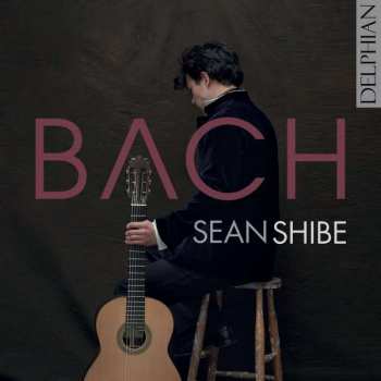 CD Sean Shibe: Bach