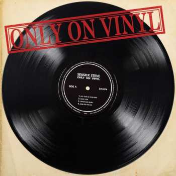 LP Seasick Steve: Only On Vinyl