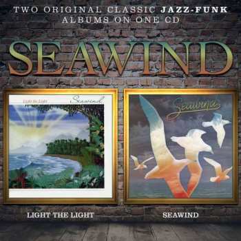 CD Seawind: Light The Light / Seawind