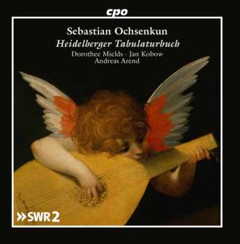 Album Jan Kobow: Heidelberger Tabulaturbuch