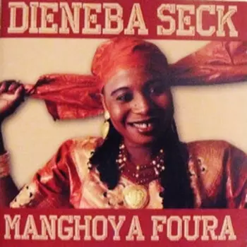 Seck,dieneba: Manghoya Foura