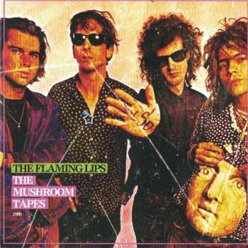 6CD/Set di cofanetti The Flaming Lips: Seeing The Unseeable: The Complete Studio Recordings Of The Flaming Lips 1986-1990