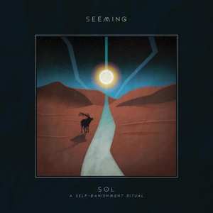CD Seeming: SOL: A Self​-​Banishment Ritual