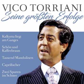Album Vico Torriani: Seine Grössten Erfolge