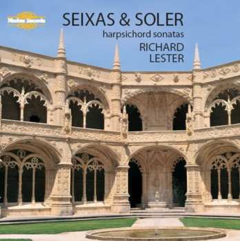 Album Seixas / Soler / Lester: Harpsichord Sonatas