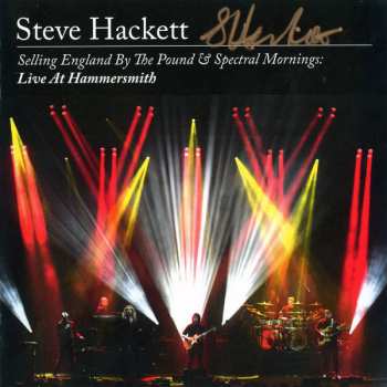 2CD/DVD Steve Hackett: Selling England By The Pound & Spectral Mornings: Live At Hammersmith