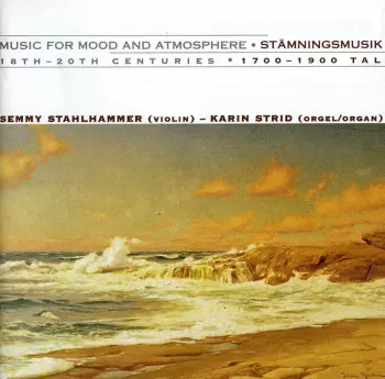 Music For Mood And Atmosphere • Stämningsmusik