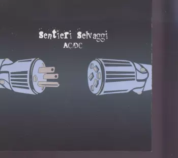 Sentieri Selvaggi: AC/DC