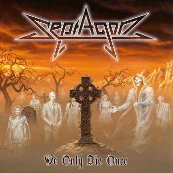 CD Septagon: We Only Die Once