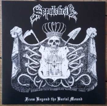 LP Sepulchral: From Beyond The Burial Mound LTD