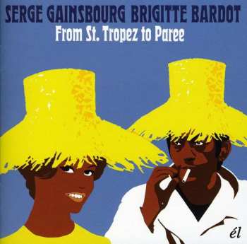 CD Serge Gainsbourg: From St. Tropez To Paree