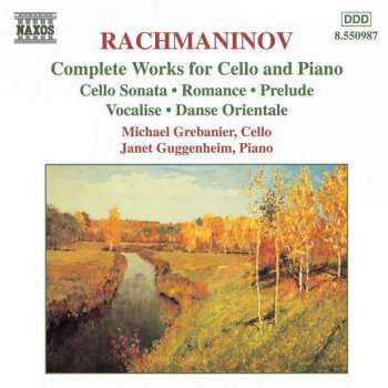 CD Sergei Vasilyevich Rachmaninoff: Complete Works For Cello And Piano