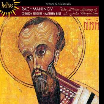 CD Sergei Vasilyevich Rachmaninoff: The Divine Liturgy Of St. John Chrysostom, Op. 31