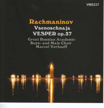 CD Sergej Rachmaninoff: Das Große Abend- Und Morgenlob Op.37