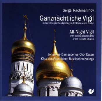 CD Sergej Rachmaninoff: Das Große Abendlob Op.37,1