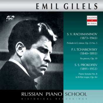 CD Sergej Rachmaninoff: Emil Gilels Spielt Rachmaninoff, Tschaikowsky & Prokofieff