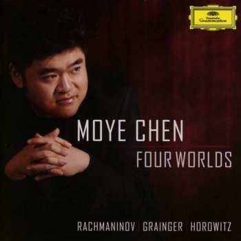 CD Sergej Rachmaninoff: Moye Chen - Four Worlds