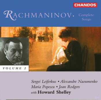 CD Sergei Vasilyevich Rachmaninoff: Complete Songs Volume 2