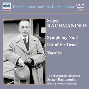 CD Sergei Vasilyevich Rachmaninoff: Rachmaninov conducts Rachmaninov