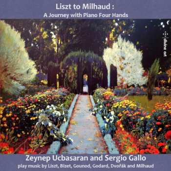 Album Zeynep Üçbaşaran: Liszt To Milhaud – A Journey With Piano Four Hands