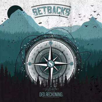Setbacks: DED.RECKONING.