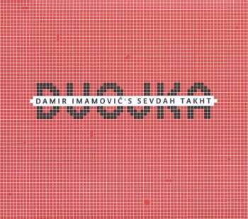LP Sevdah Takht: Dvojka