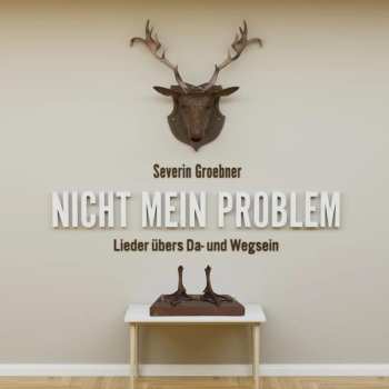 Album Severin Groebner: Nicht Mein Problem