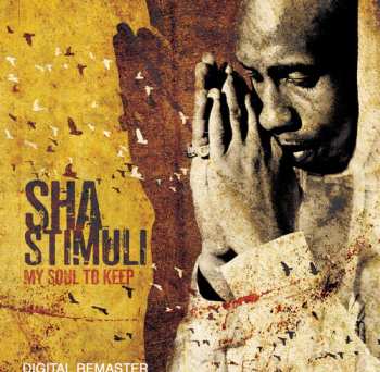 Album Sha Stimuli: My Soul To Keep