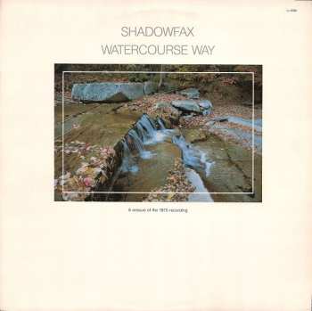 LP Shadowfax: Watercourse Way