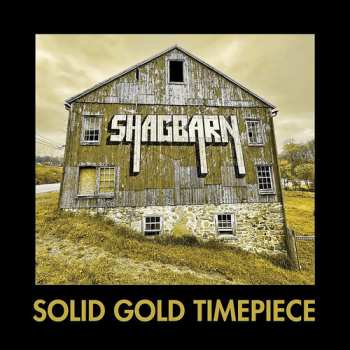 Album Shagbarn: Solid Gold Timepiece