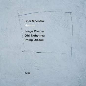 Album Shai Maestro: Human