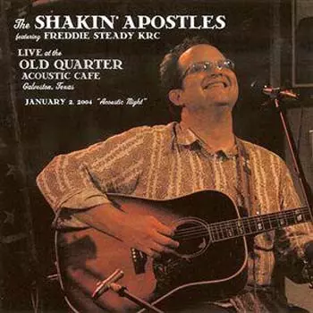 Shakin' Apostles: Live at the Old Quarter
