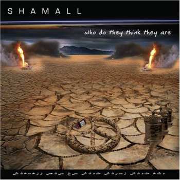 Album Shamall: Who Do They Think They Are