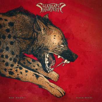 CD Shaman's Harvest: Red Hands Black Deeds DIGI